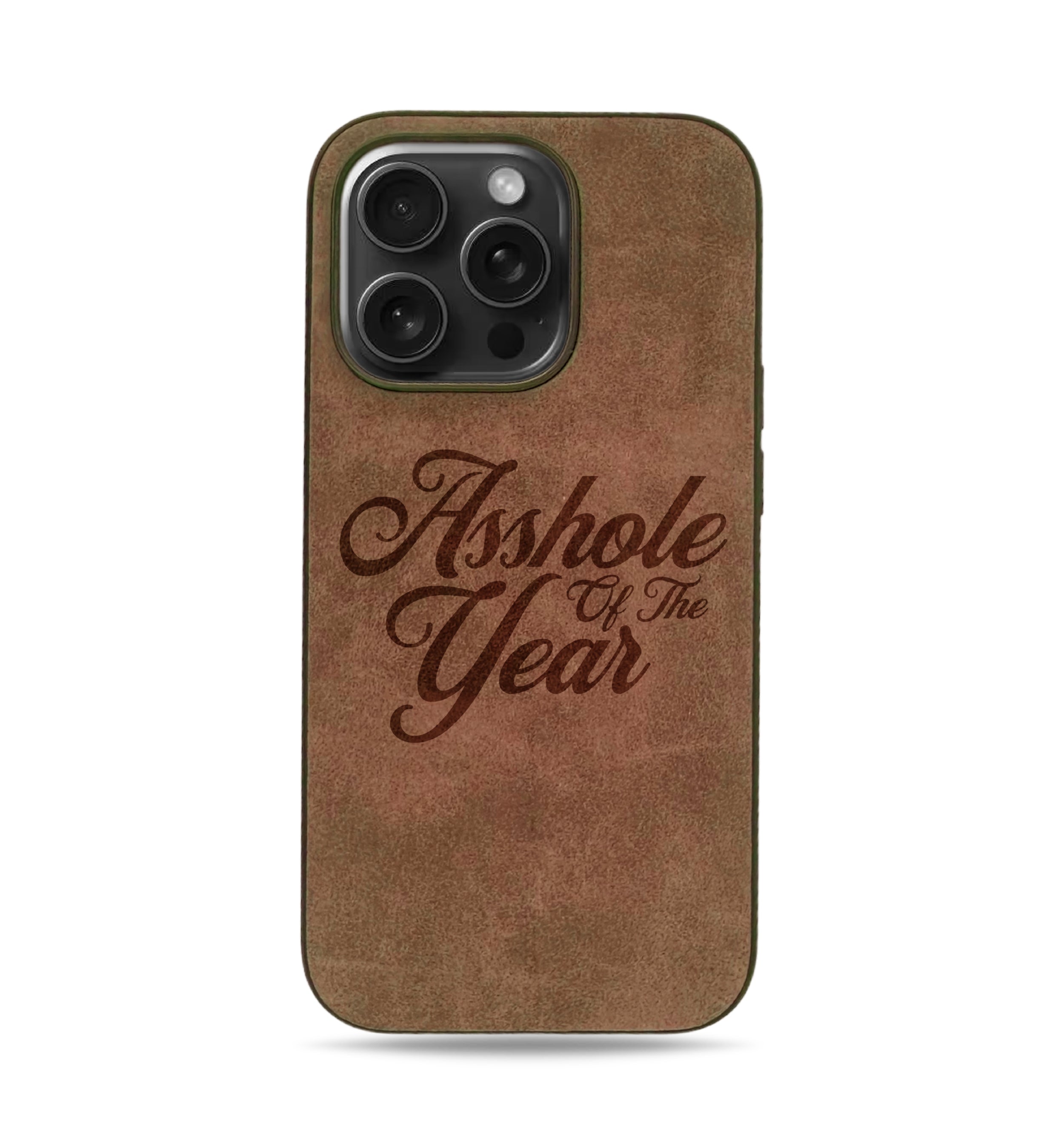 Asshole Of The Year iPhone Case - Suede