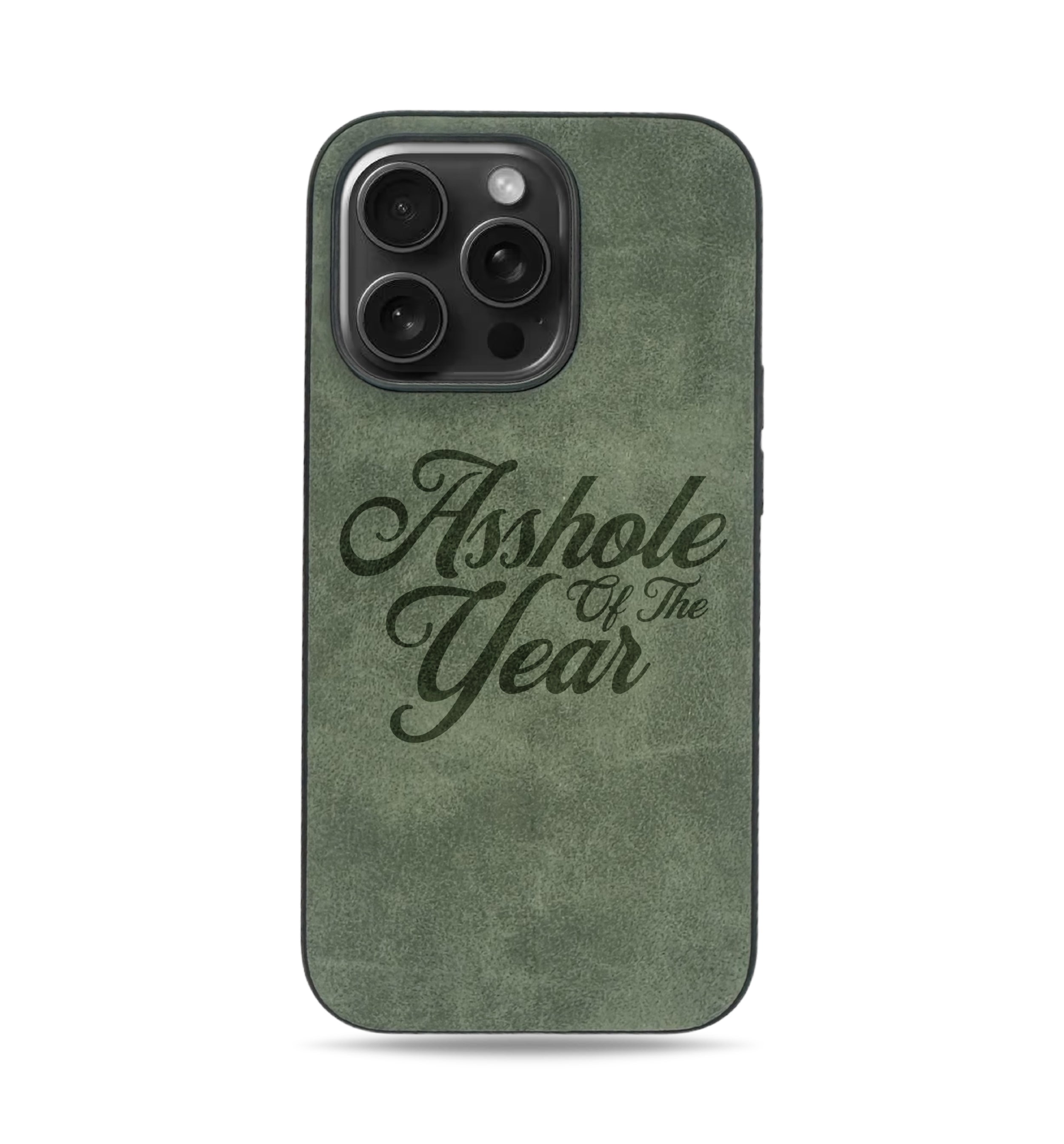 Asshole Of The Year iPhone Case - Suede