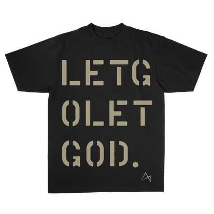 Let Go, Let God Tee - Black