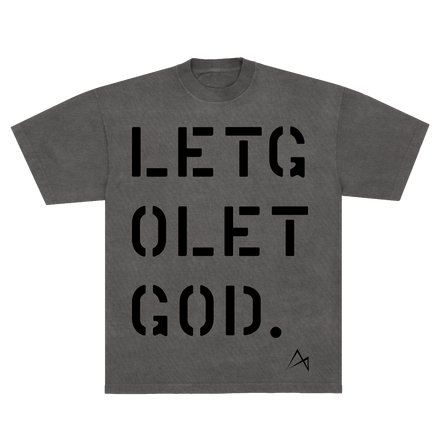 Let Go, Let God Tee