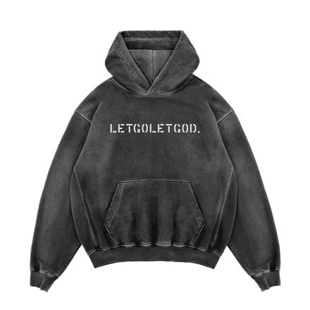 Let Go, Let God Hoodie